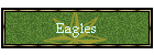 Eagles
