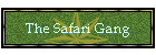 The Safari Gang