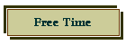 Free Time