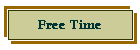 Free Time