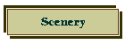 Scenery