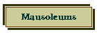 Mausoleums