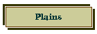 Plains