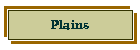 Plains